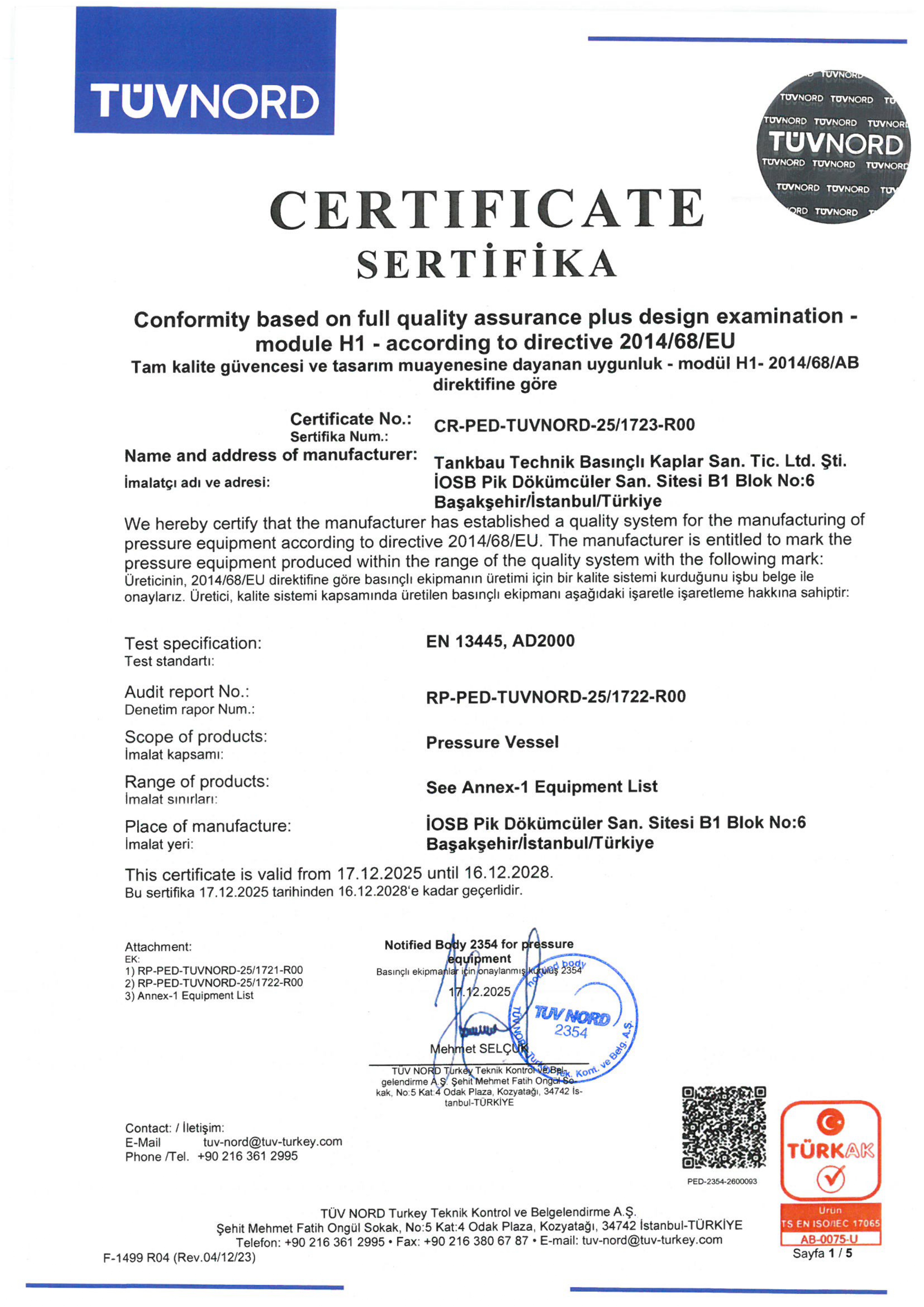 TBT Tankbau Teknik Kalite Sertifikası - CE, PED 2014/68/EU, ASME, TSE, ISO 9001 3
